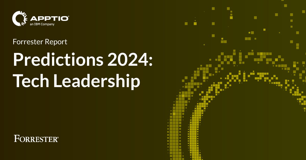 Predictions 2024 Tech Leadership Apptio