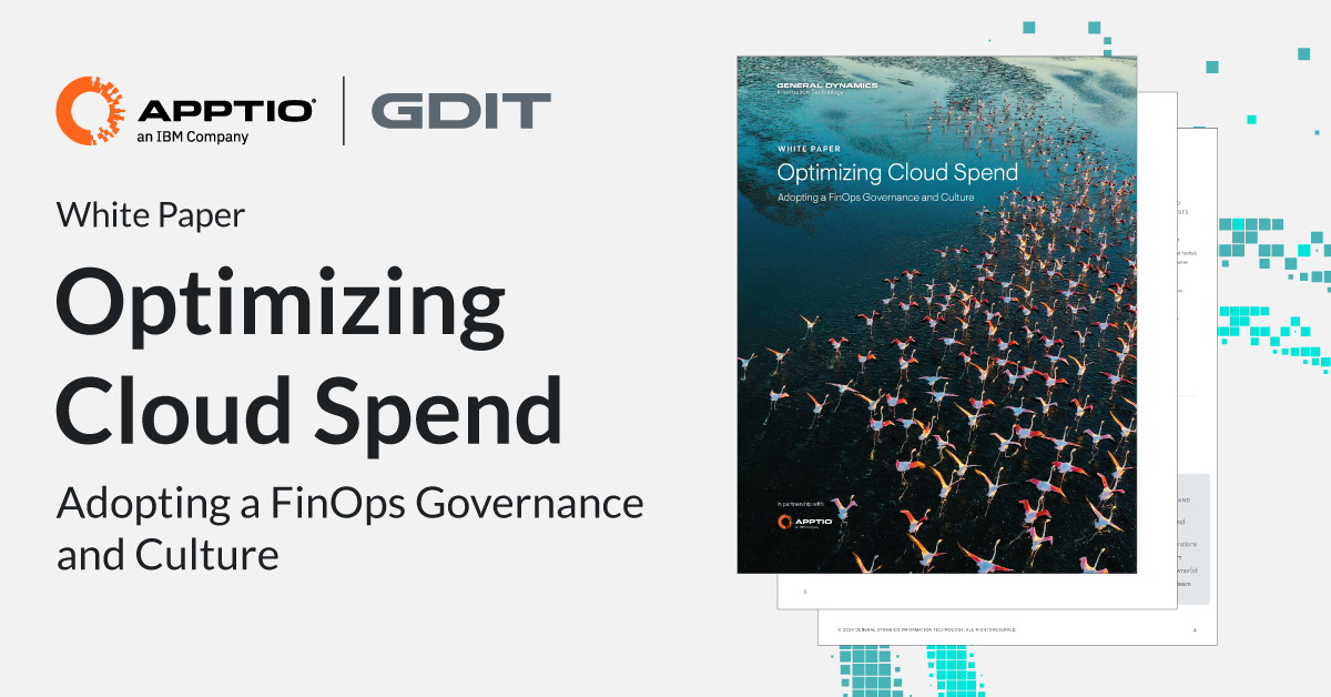 Optimizing Cloud Spend: Adopting a FinOps Governance and Culture - Apptio