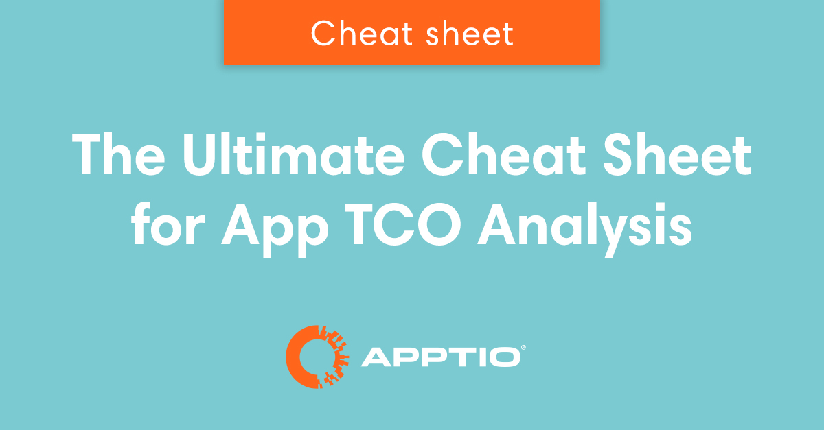 Application TCO Analysis The Ultimate Cheat Sheet Apptio